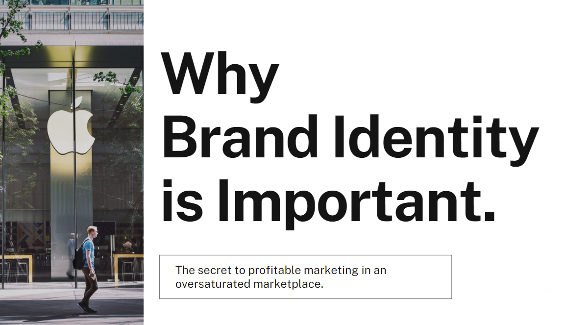Why Brand Identity is Important and How it Adds Value to Your Business